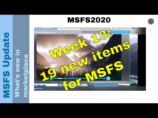 Flight Simulator 2020 - MSFS Update - What's new in the marketplace - week 13