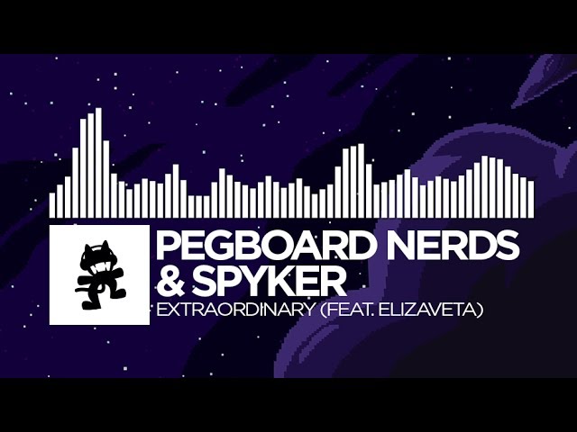 Pegboard Nerds & Spyker - Extraordinary (feat. Elizaveta) [Monstercat Release]