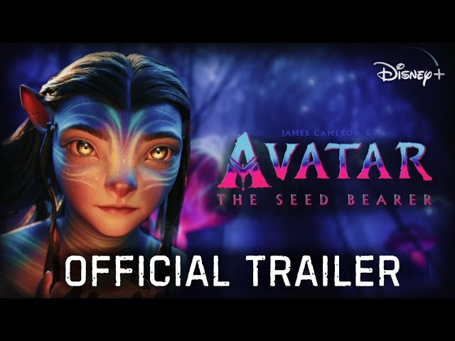 AVATAR 3 : THE SEED BEARER Official Trailer Final Look (2025) | 20th Century Studios & Disney+