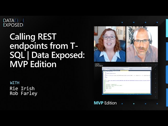 Calling REST endpoints from T-SQL | Data Exposed: MVP Edition