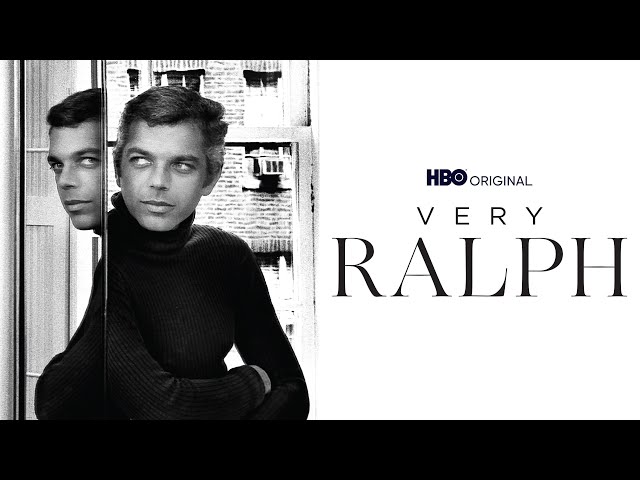 Very Ralph - Ralph Lauren Documentary. Polo Ralph Lauren.