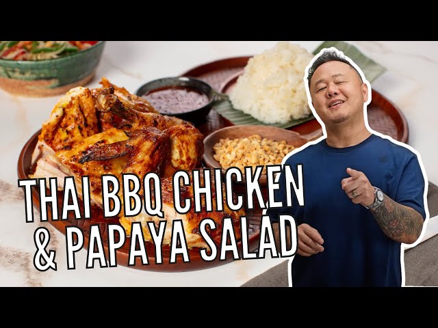 How to Make New Thai BBQ Chicken & Papaya Salad with Jet Tila | Ready Jet Cook | Food Network