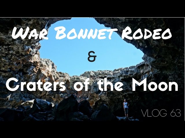 War Bonnet Rodeo & Craters of the Moon | MOTM Vlog #63