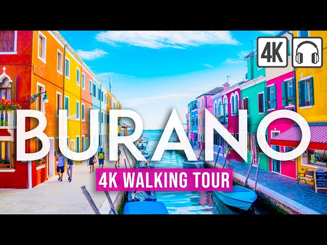 Burano 4K Walking Tour - With Captions [4K/60fps]