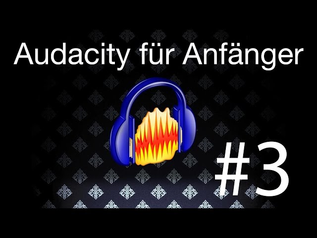 Audacity für Anfänger #3 Rauschen [Screencast] [How-to] [HD]