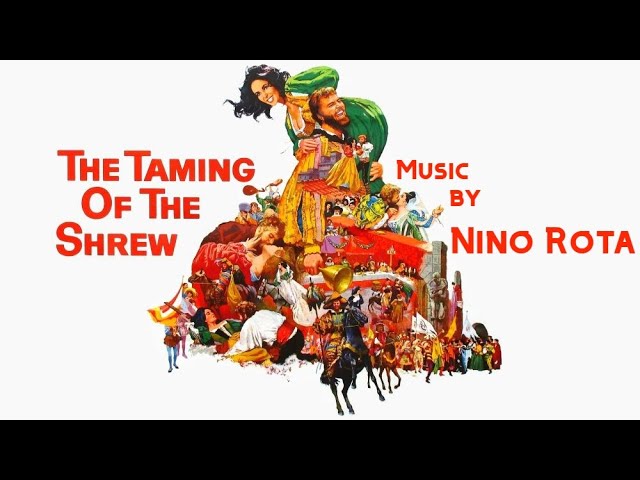 The Taming Of The Shrew | Soundtrack Suite (Nino Rota)