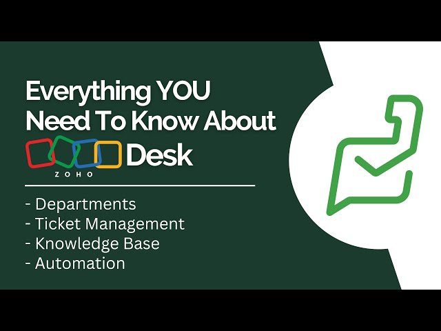 Everything You Need to Know About Zoho Desk