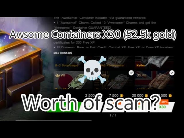 Awsome containers X30 (52.5k gold) - worth or scam? WoTb