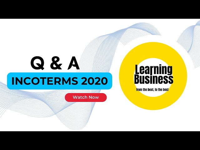 INCOTERMS 2020: Questions and Answers🔥