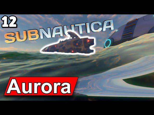 Subnautica - Exploring the Aurora - Part 12