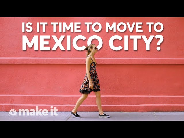 Why Americans Are Relocating To Mexico City For A Better Life