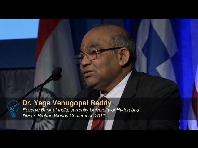 Y.V. Reddy: The Architecture of Asia - INET Panel  (3 of 7)