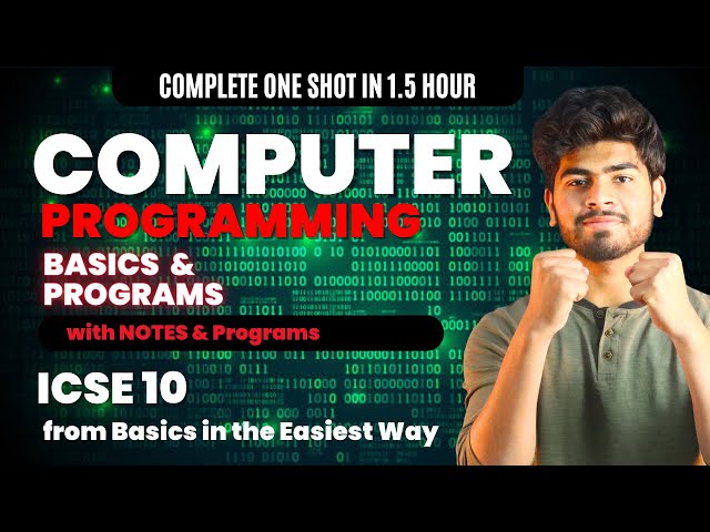 Class 10th Programming One Shot (From Basics) | Computer Application One Shot | ICSE Class 10
