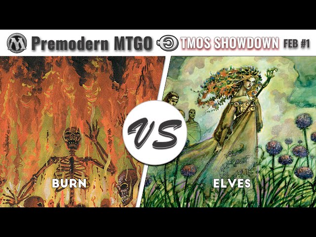 TMOS Showdown February #1 - Eightfinals - Burn vs Elves (thekingslayer)