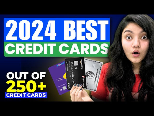 Best Credit Cards 2024 || Best Credit Cards - Category Wise