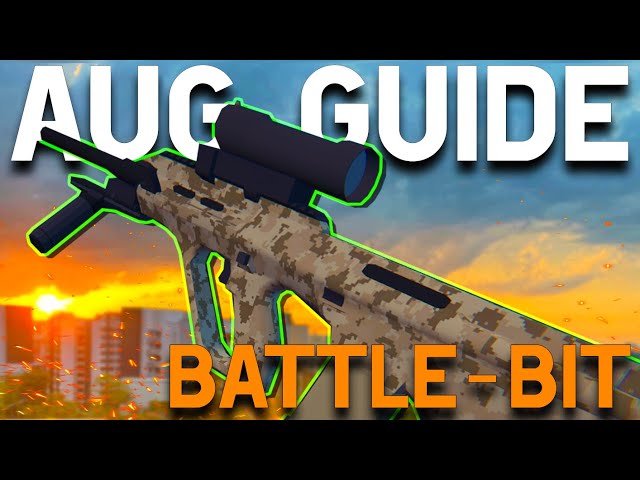 BEST LOW RECOIL & LONG-RANGE AR in Battlebit (AUG A3 Best Gun Guide)