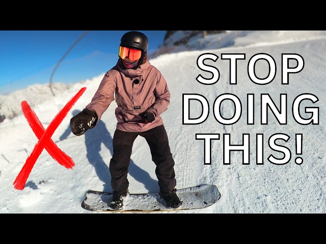 THE 2 MOST COMMON SNOWBOARDING MISTAKES