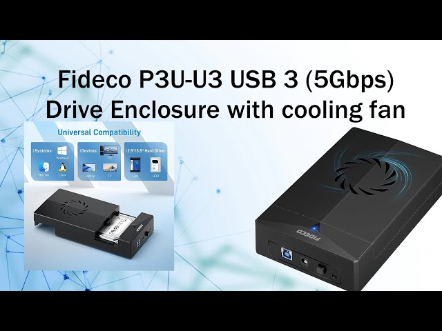 Fideco P3U-U3 toolless USB 3 drive enclosure with cooling fan