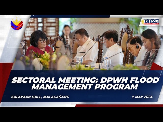 Sectoral Meeting: DPWH Flood Management Program