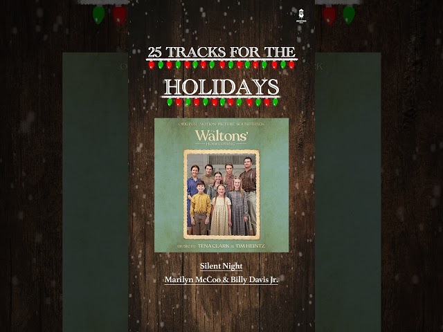 25 Tracks for the Holidays | "Silent Night” #TheWaltons