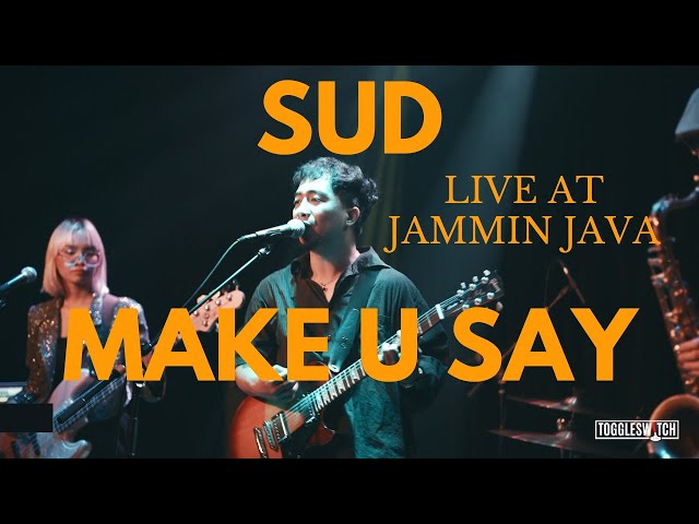 Make U Say - Sud LIVE at Jammin Java | US Tour 2023