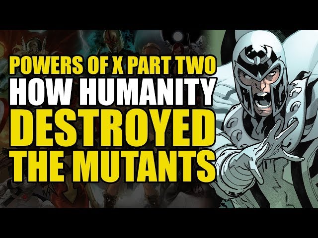 Humanity Kills All The Mutants: X Men Powers of X (Comics Explained)