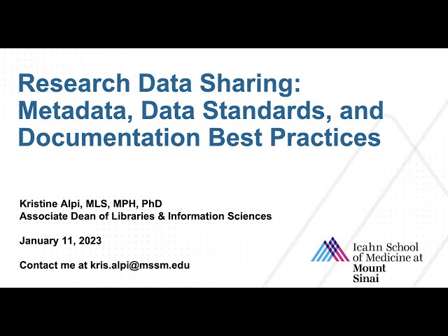 Research Data Sharing: Metadata, Data Standards, and Documentation Best Practices
