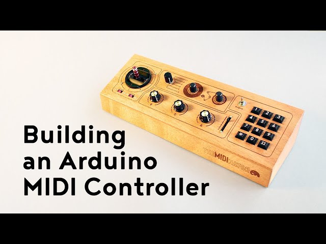 Building a MIDI Controller Using Arduino