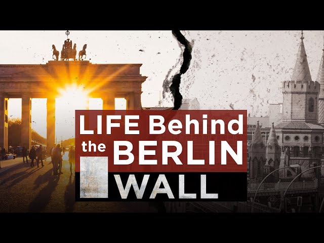 Life Behind the Berlin Wall - Full Video