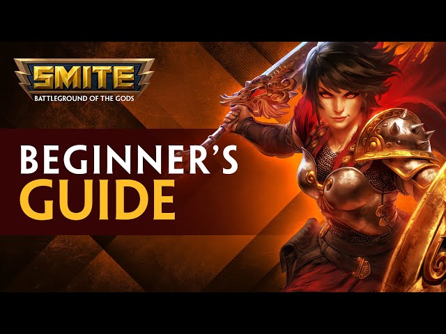 SMITE - Tutorials - Beginner's Guide