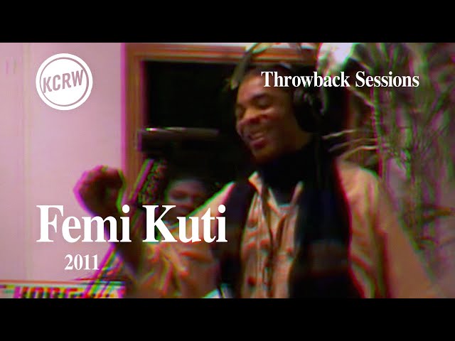 Femi Kuti - Full Performance - Live on KCRW, 2011