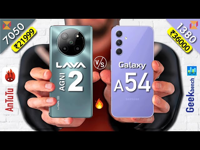 LAVA AGNI 2 vs Galaxy A54  | #exynos1380vs695 #galaxya54 #antutu #geekbench #lavaagni2