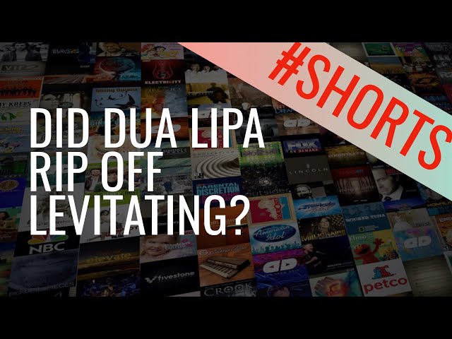 Did Dua Lipa rip off Levitating?