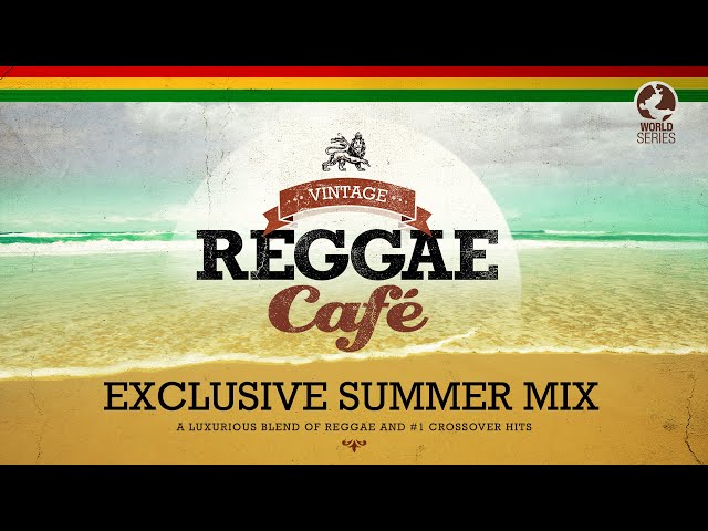 Vintage Reggae Café - Exclusive Summer Mix