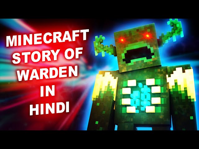 Minecraft Warden Explained in Hindi | Minecraft Mysteries Episode 10 | Warden real Story in Hindi