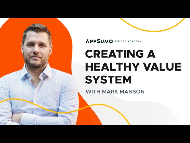 How To Create A Healthy Value System | Mark Manson