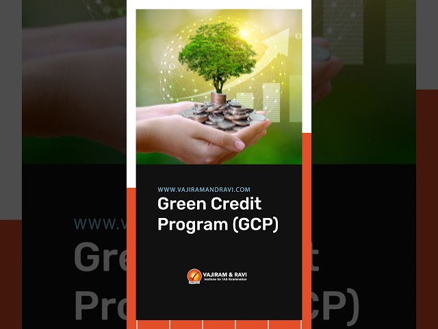 Understand India's Green Credit Program: Incentivizing Environmental Action