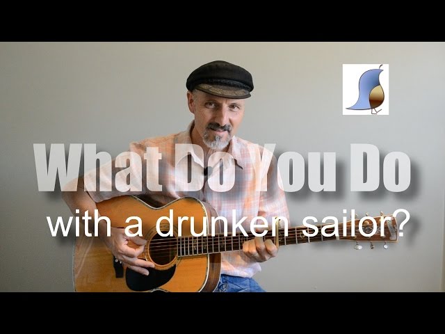 What Do You Do With A Drunken Sailor?  - Easy Guitar Lesson