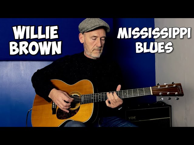 Mississippi Blues - Willie Brown