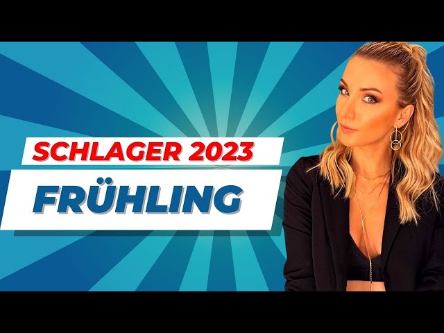 FRÜHLINGS SCHLAGER HIT MIX 2023 😍 Die besten Hits zum Frühlingsstart