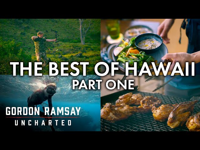 The Best Of Gordon Ramsay's Trip In Hawaii's Hana Coast | Part One | Gordon Ramsay: Uncharted