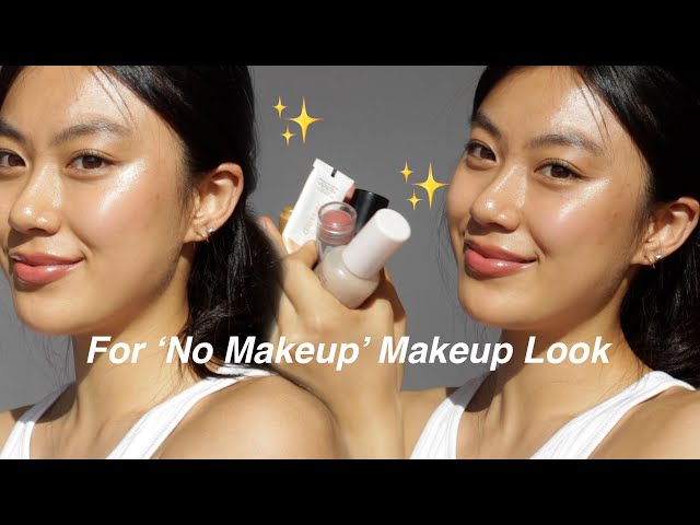 Best 'No Makeup' Makeup Products (for natural looking look)