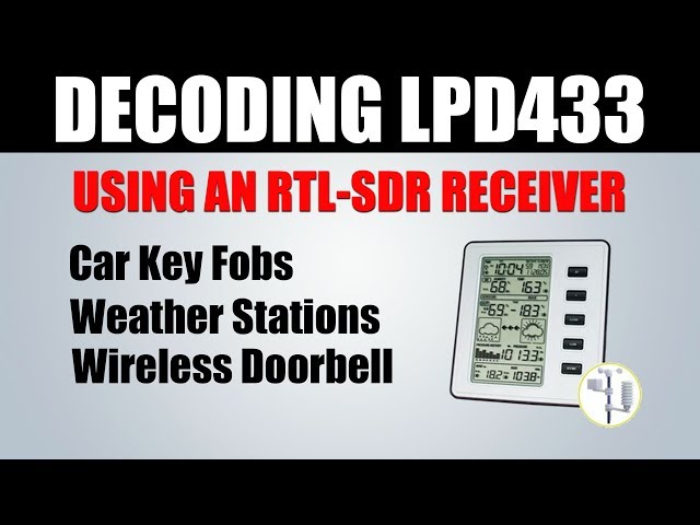 How To Decode 433Mhz Low Power Devices Using RTL433 And A RTL-SDR Receiver