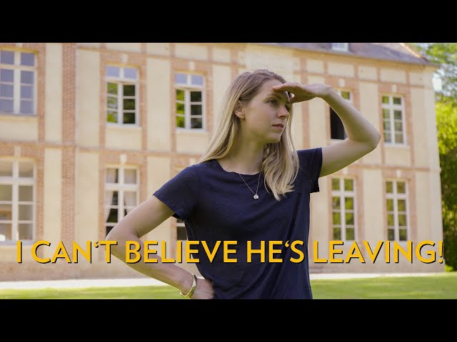 I can't believe he's leaving! - How to renovate a chateau (Whithout killing your Partner) ep 22