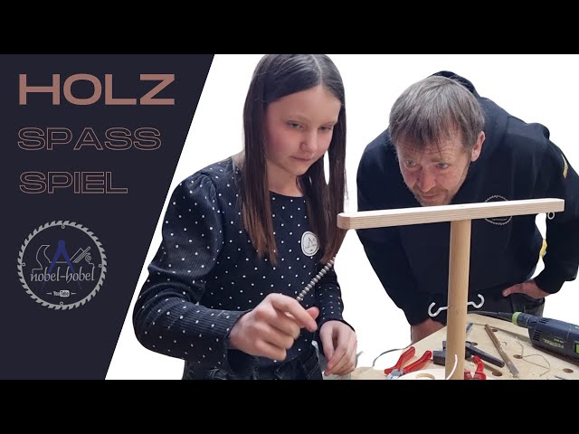 Papa Tochter Projekt - Holzspiel bauen