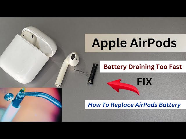 AirPods Battery Draining Too Fast fix! airpod battery issue how to replace airpods battery