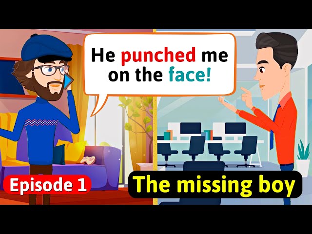 The missing boy Part 1 | Stories in English | Learn English through stories |  Speak as a native
