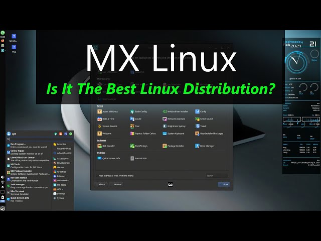 MX Linux: Is This The Best Linux Distribution for You?