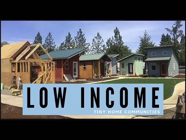 Low Income Tiny Home Communities