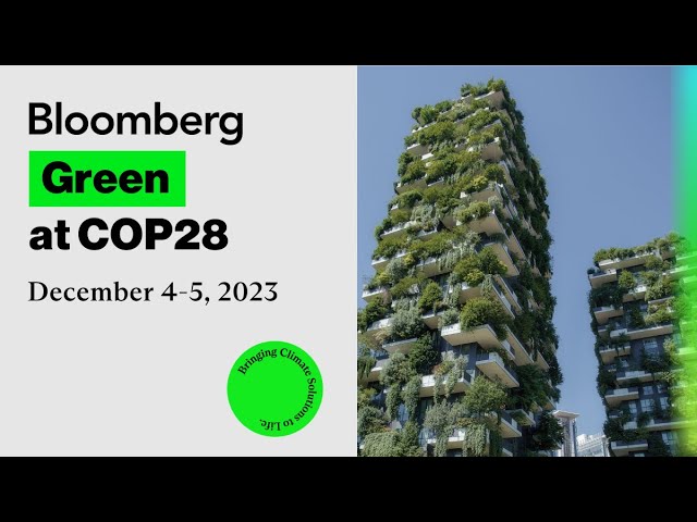 Bloomberg Green at COP28 | Day 1 | Session 2
